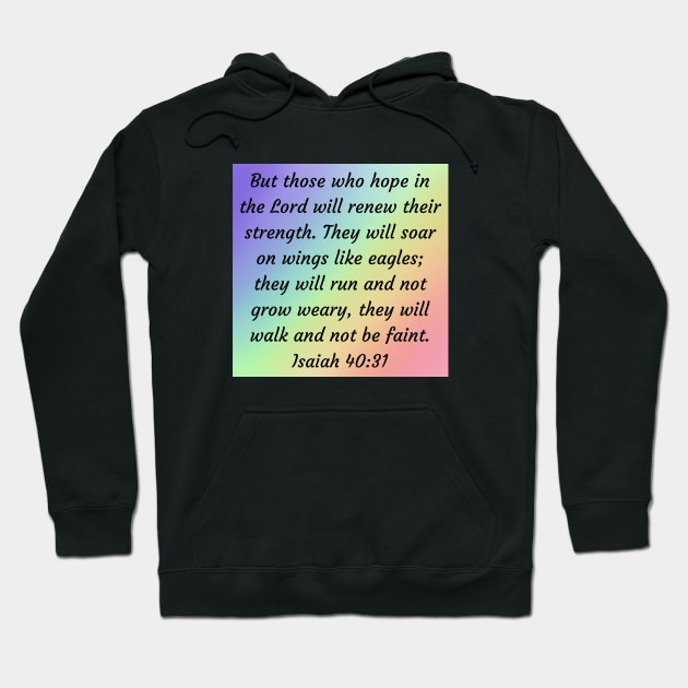 Bible Verse Isaiah 40:31 Hoodie by Prayingwarrior